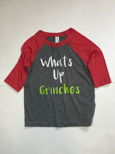 What’s up Grinches Tee